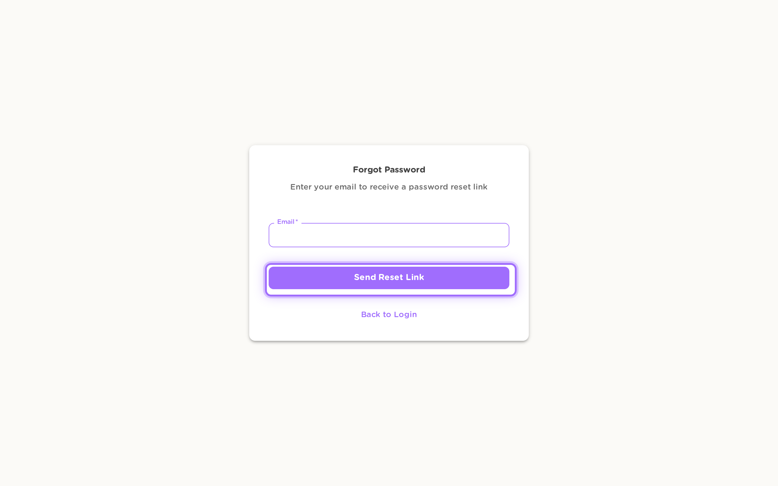 What to show: the forgot password form with the email field, submit button, and Back to Login link.